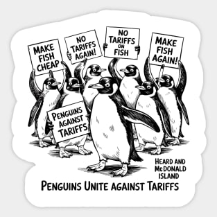 Penguins Against Tariffs – Funny Protest Animal Design from Heard Island Sticker